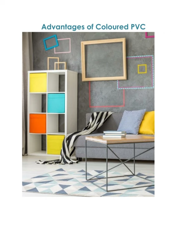 advantages of coloured pvc