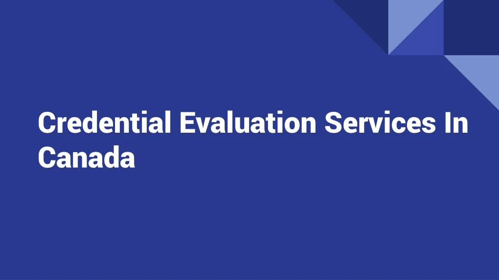 credential evaluation services in canada