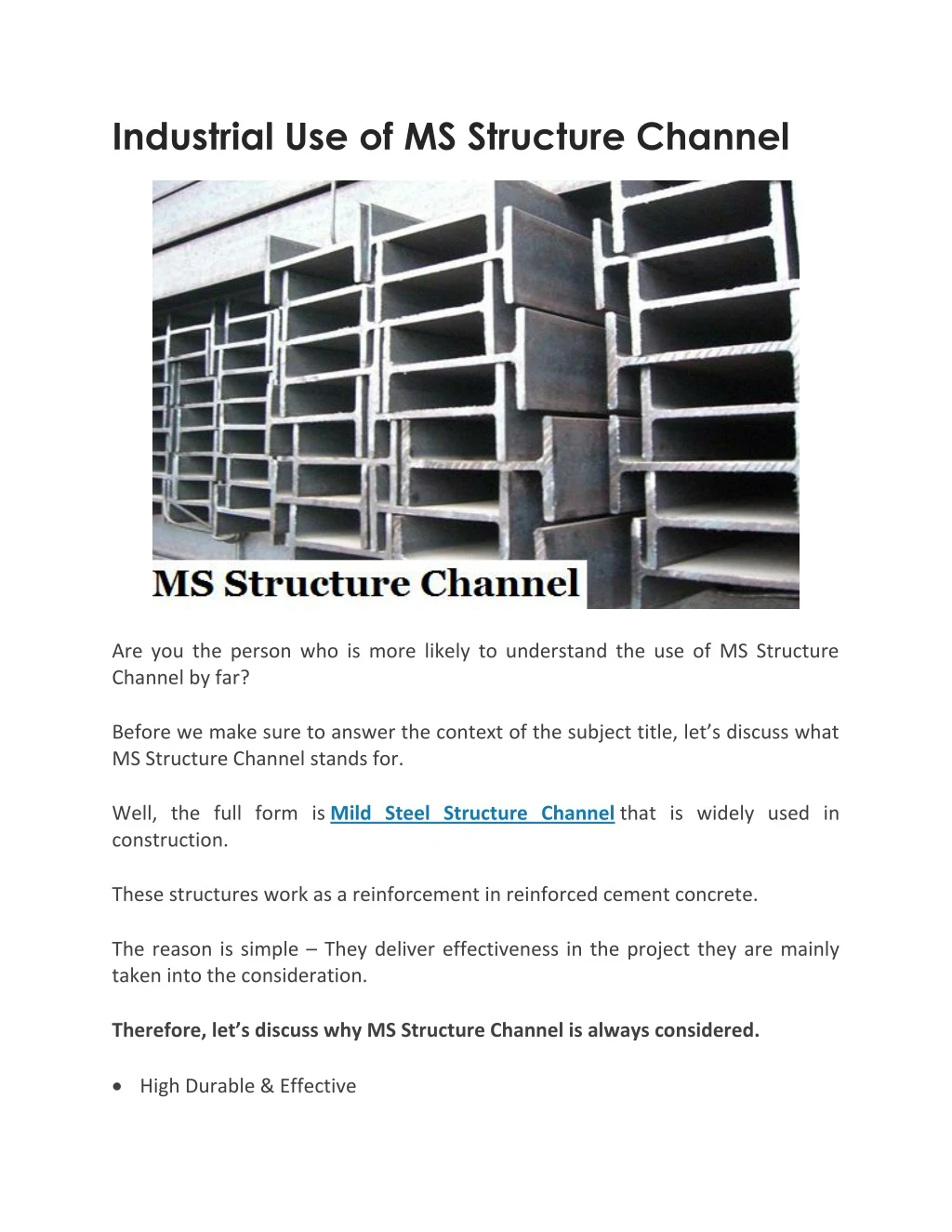 industrial use of ms structure channel
