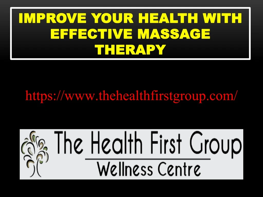 improve your health with effective massage therapy