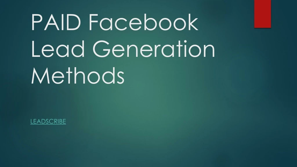 paid facebook lead generation methods