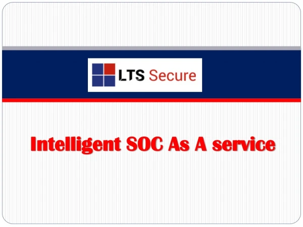 Intelligent SOC As A Service