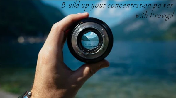 build up your concentration power with provigil