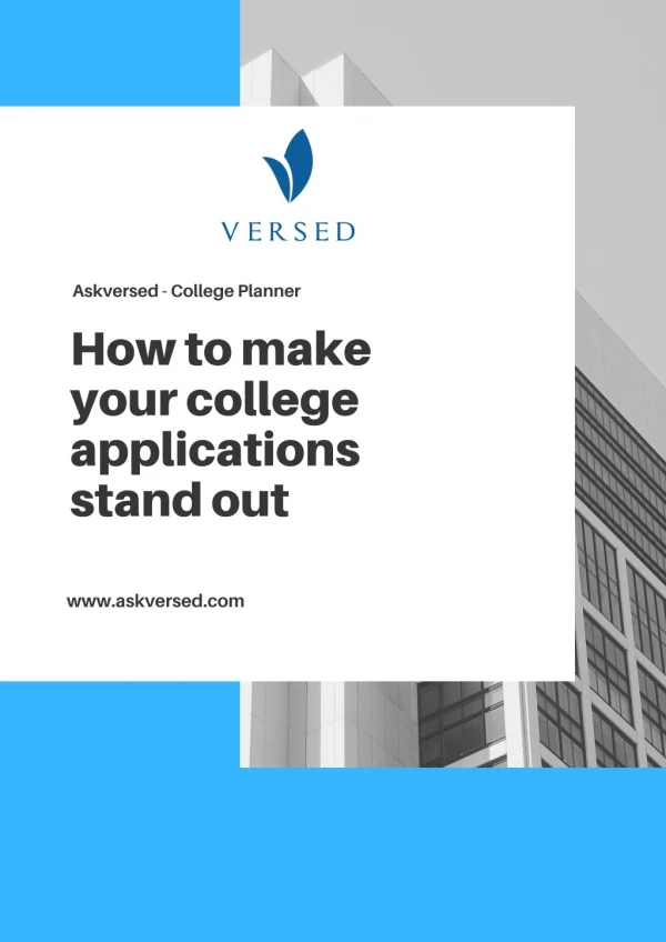 How to make your college applications stand out - Versed - College Admission Consultant