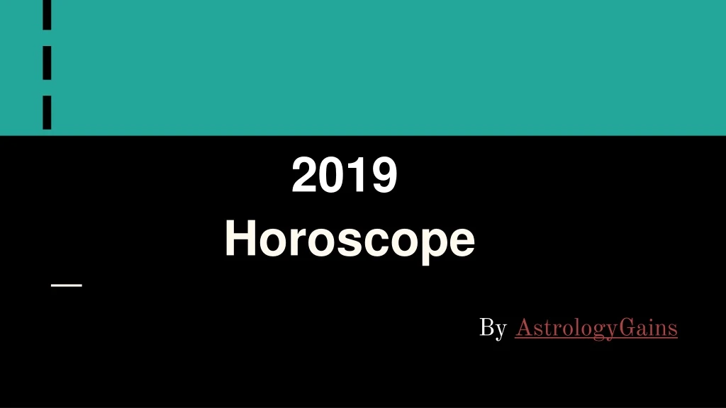2019 horoscope