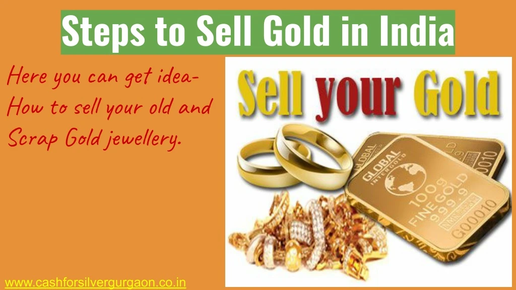 steps to sell gold in india here you can get idea
