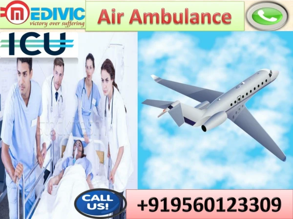 Air Ambulance Service in Gorakhpur and Varanasi by Medivic Aviation