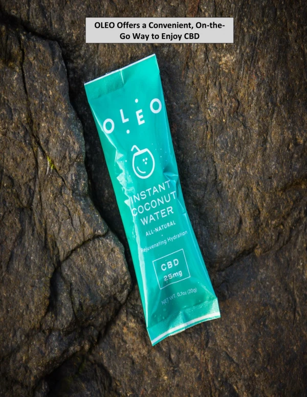 OLEO Offers a Convenient, On-the-Go Way to Enjoy CBD