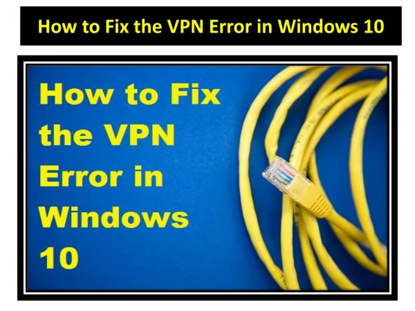 how to fix the vpn error in windows 10