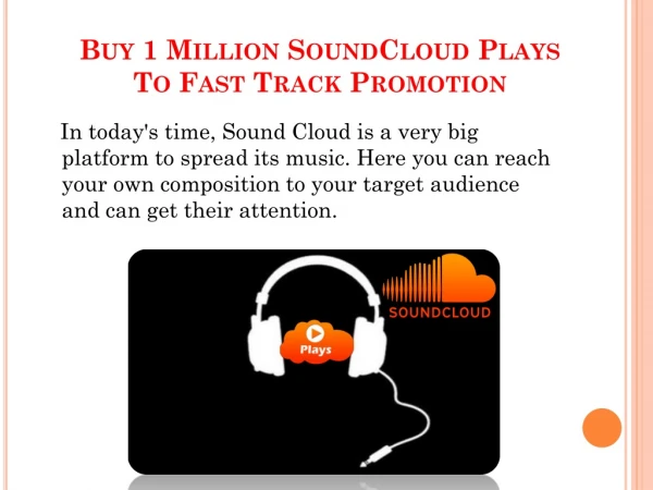 Buy 1 Million SoundCloud Plays To Fast Track Promotion