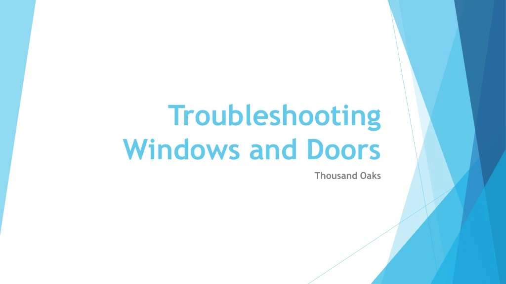 troubleshooting windows and doors