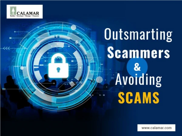 Outsmarting Scammers and Avoiding Scams