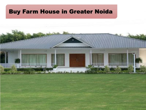 Buy Farm House in Greater Noida
