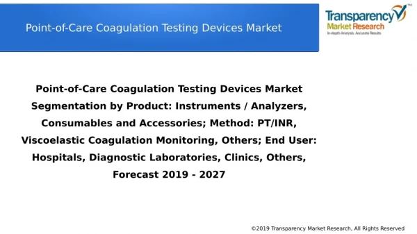 Point-of-Care Coagulation Testing Devices Market to Reach ~US$ 2.7 Bn by 2027