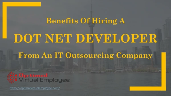Benefits of Hiring A .Net Developer from An IT Outsourcing Company