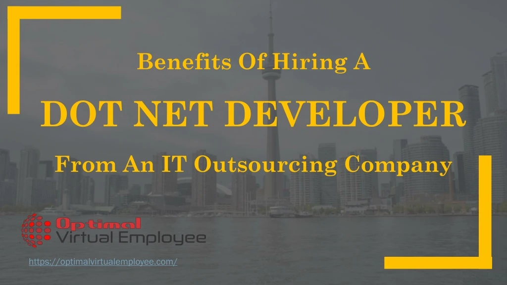 benefits of hiring a dot net developer from an it outsourcing company