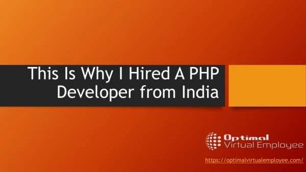 This Is Why I Hired A PHP Developer from India