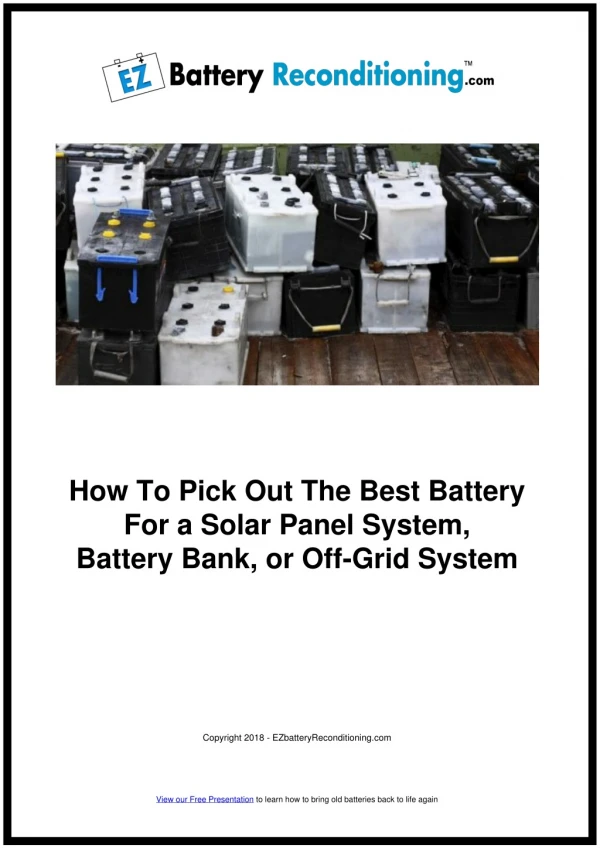 How To Pick Out The Best Battery For a Solar Panel System, Battery Bank, or Off-Grid System