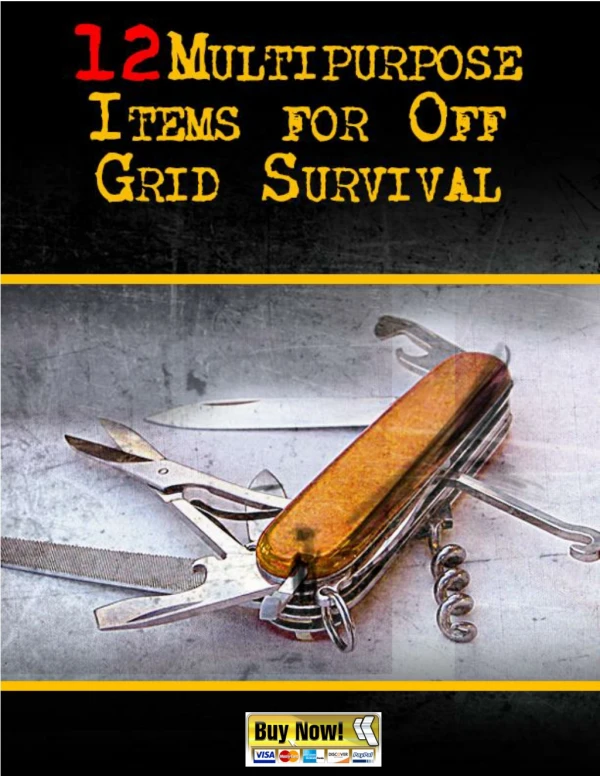 12 Multipurpose Items for Your Off-Grid Survival