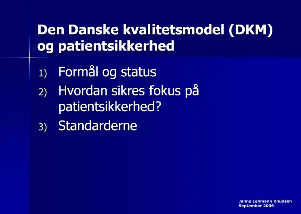 Den Danske kvalitetsmodel DKM og patientsikkerhed