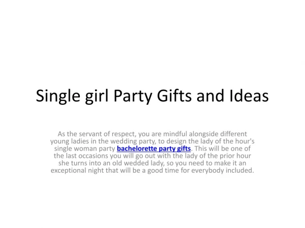 Single girl Party Gifts and Ideas