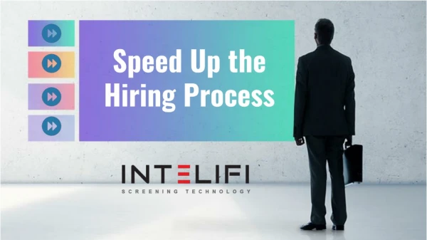 Speed Up the Hiring Process