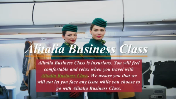 Enjoy your comfortable Journey with Alitalia Business Class