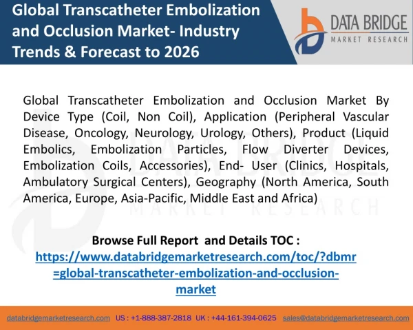 Global Transcatheter Embolization and Occlusion Market- Industry Trends & Forecast to 2026