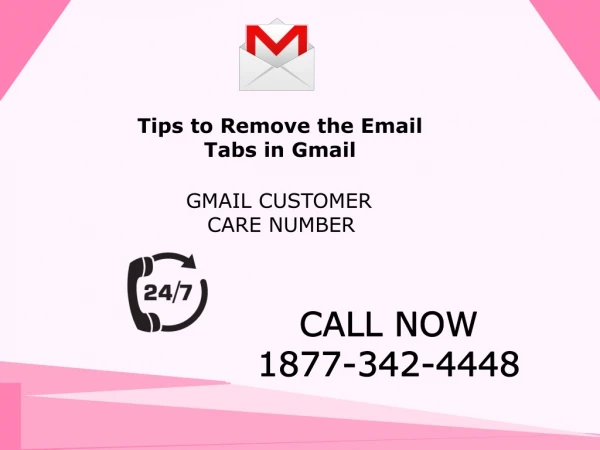 Tips to Remove the Email Tabs in Gmail | Gmail Customer Care Number 1877-342-4448