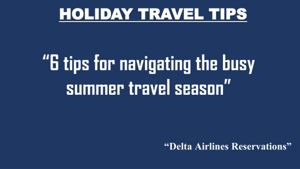 Know About Travel Tips – Delta Airlines Reservations