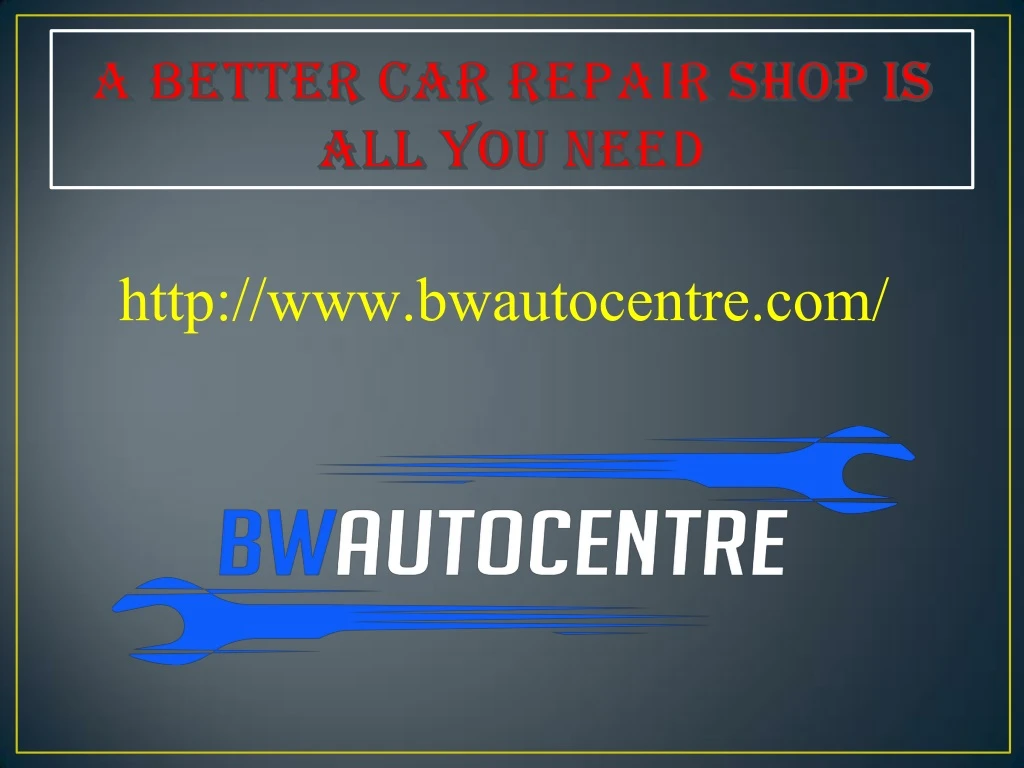 http www bwautocentre com