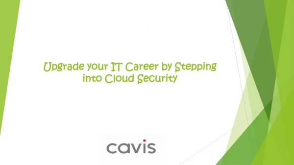 Upgrade your IT Career by Stepping into Cloud Security