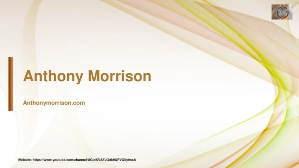 BENEFITS OF ANTHONY MORRISON LIVE