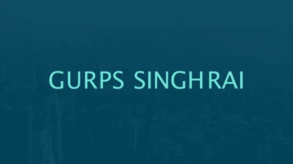 Gurps Singh Rai
