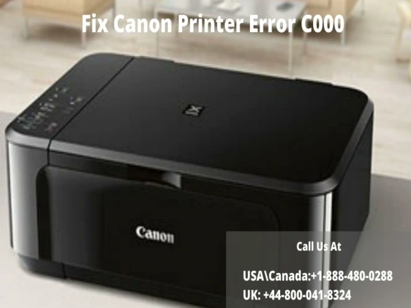 Fix Canon Printer Error C000 | Call Canon Printer Helpline 1-888-480-0288