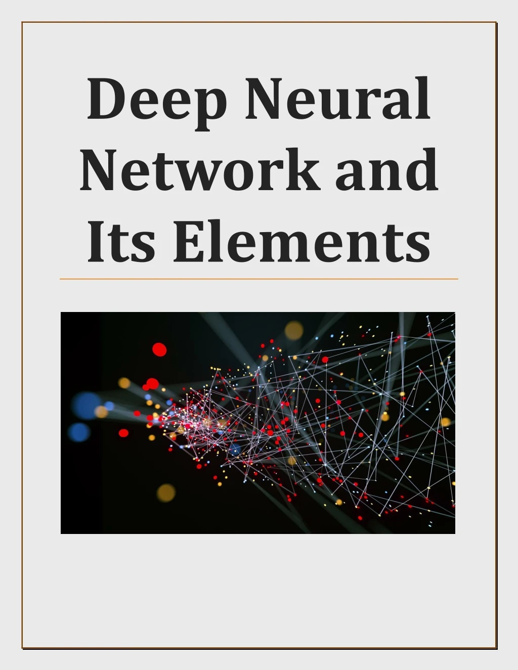 deep neural network and its elements