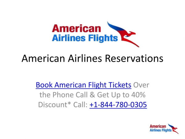 American Airlines Reservations Call 1-844-780-0305