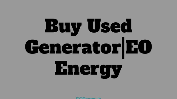 Used Generator|EO Energy