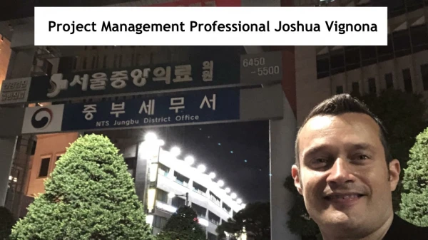 Project Management Professional Joshua Vignona