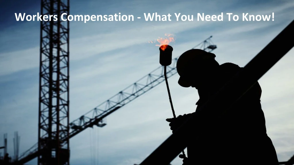 workers compensation what you need to know