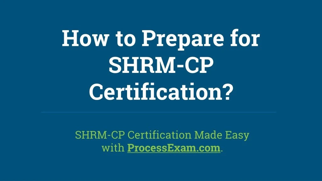 how to prepare for shrm cp certification