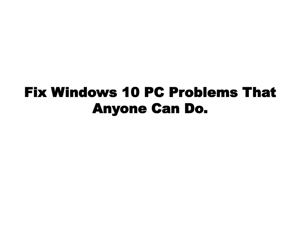 fix windows 10 pc problems that fix windows