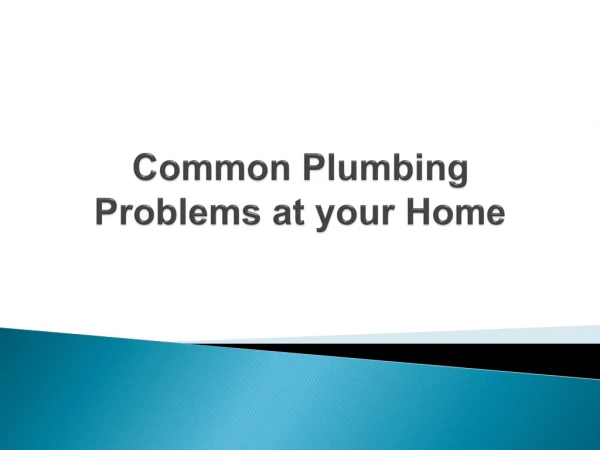 Common Plumbing Problems at your Home