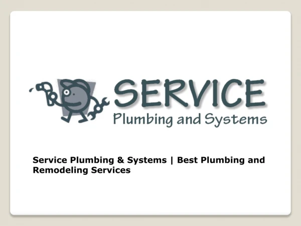 Get the best plumbing and remodeling services