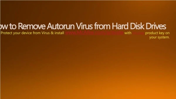 How to Remove Autorun Virus from Hard Disk Drives