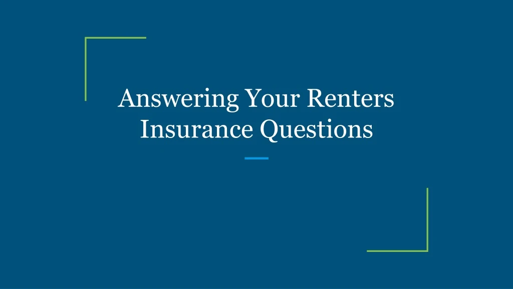 answering your renters insurance questions