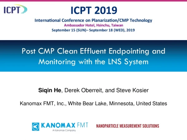 Post CMP Clean Effluent End pointing and Monitoring with the LNS System