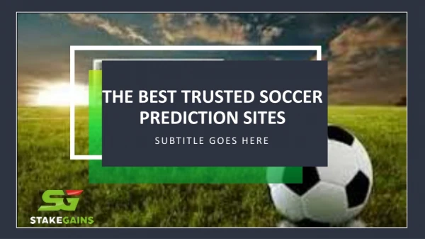 The Best Trusted Soccer Prediction Sites