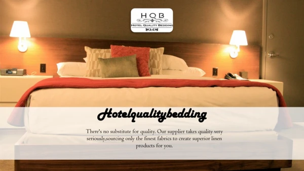 Hotel bedding products provider