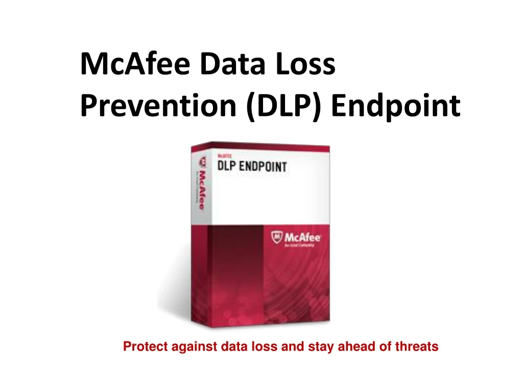 mcafee data loss prevention dlp endpoint